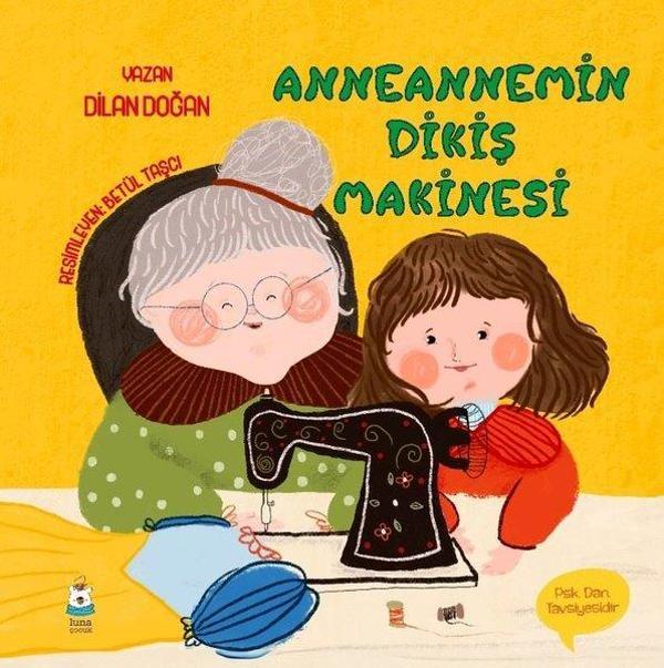 Anneannemin Dikiş Makinesi - Luna Yayınları - Image 1