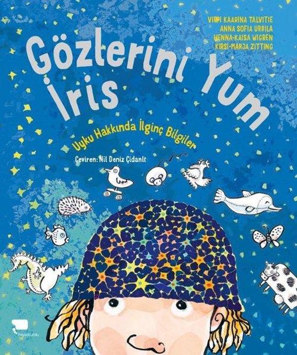 Gözlerini Yum İris - Uyku Hakkında İlginç Bilgiler - Hayalkurdu Yayınları - Image 1