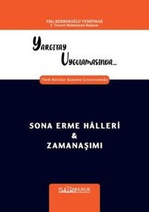 Yargıtay Uygulamasında Türk Borçlar Kanunu Çerçevesinde Sona Erme Halleri & Zamanaşımı - Platon Hukuk Yayınevi - Image 1