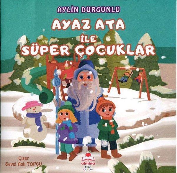 Ayaz Ata İle Süper Çocuklar - Almina Kitap - Image 1