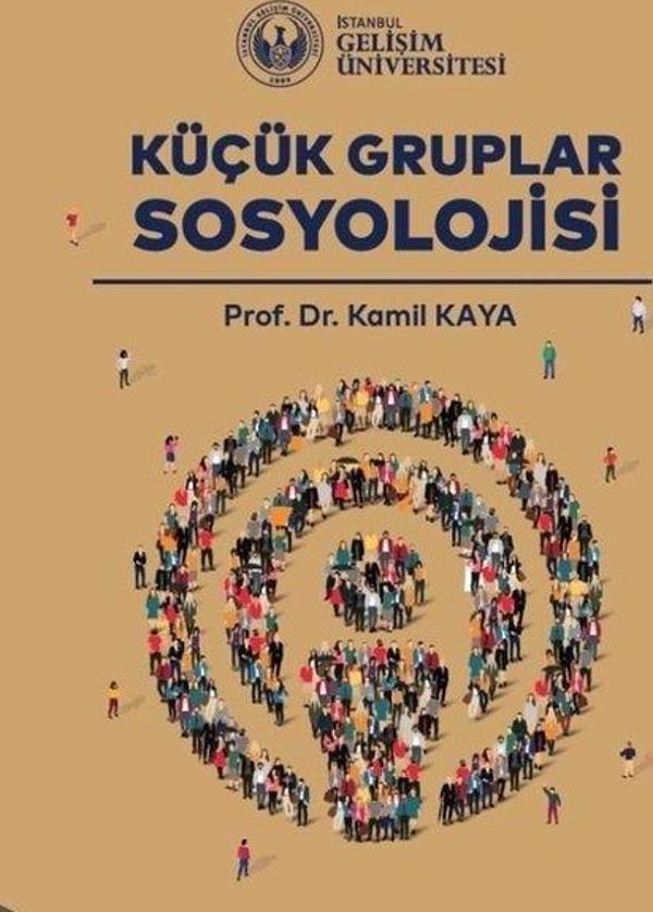 Küçük Gruplar Sosyolojisi - İstanbul Gelişim Üniversitesi - Image 1