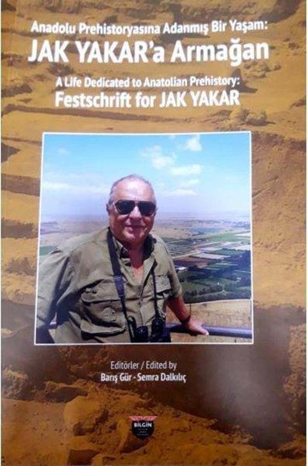 Anadolu Prehistoryasına Adanmış Bir Yaşam: Jak Yakar'a Armağan - Bilgin Kültür Sanat - Image 1