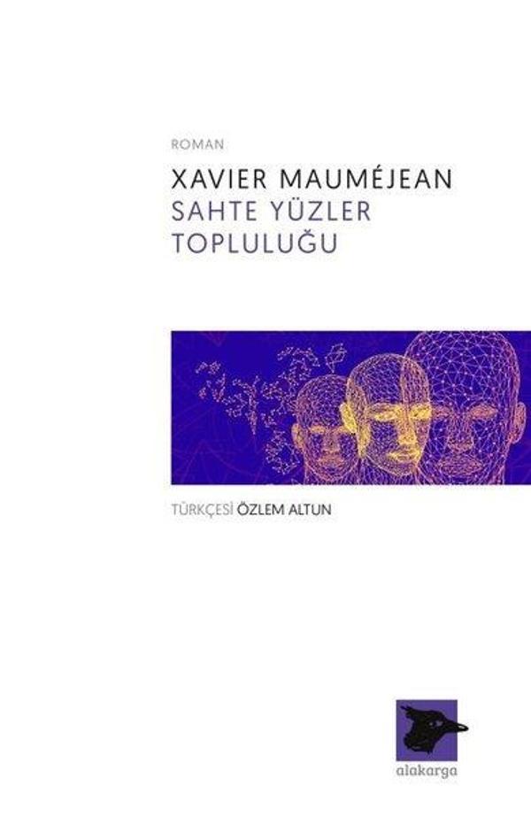 Sahte Yüzler Topluluğu - Alakarga - Image 1