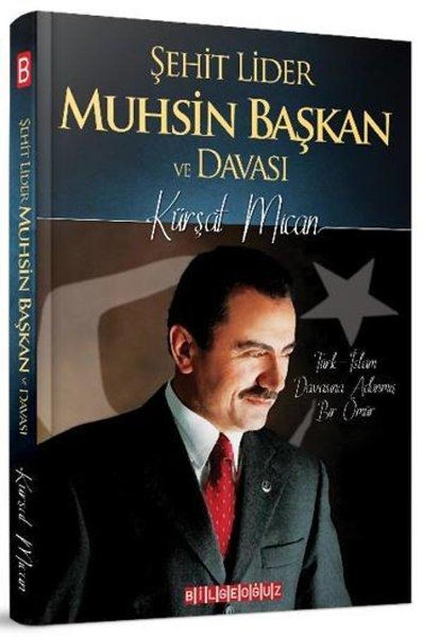 Şehit Lider Muhsin Başkan ve Davası - Bilgeoğuz Yayınları - Image 1