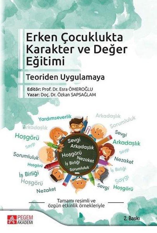 Erken Çocuklukta Karakter ve Değer Eğitimi-Teoriden Uygulamaya - Pegem Akademi Yayıncılık - Image 1