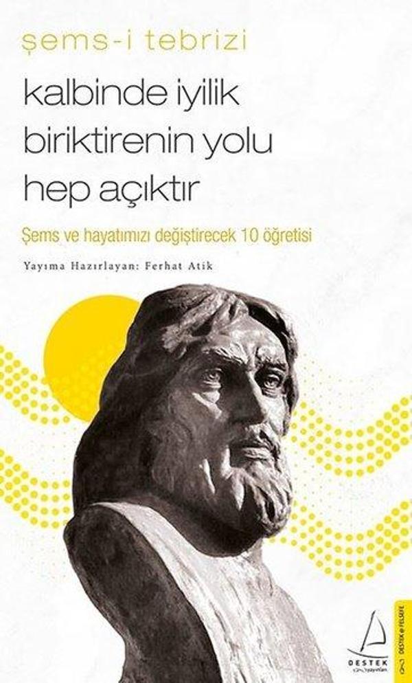 Kalbinde İyilik Biriktirenin Yolu Hep Açıktır - Destek Yayınları - Image 1