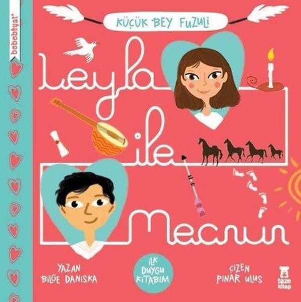 Leyla ile Mecnun-Küçük Bey Fuzuli-İlk Duygu Kitabım - Taze Kitap - Image 1