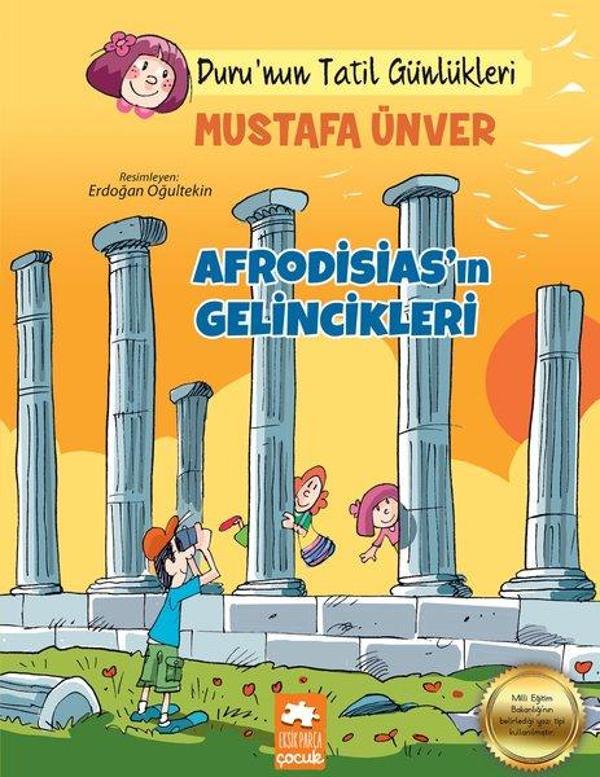 Afrodisiasın Gelincikleri-Durunun Tatil Günlükleri - Eksik Parça Yayınları - Image 1