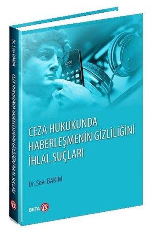 Ceza Hukukunda Haberleşmenin Gizliliğini İhlal Suçları - Beta Yayınları - Image 1
