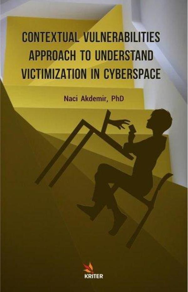 Contextual Vulnerabilities Approach to Understand Victimization in Cyberspace - Kriter - Image 1