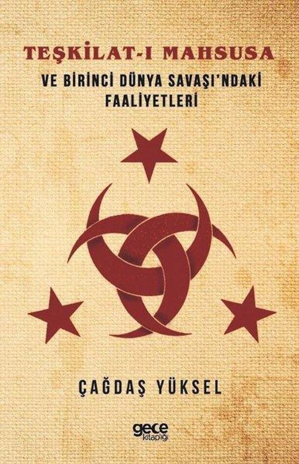 Teşkilat-ı Mahsusa ve Birinci Dünya Savaşı'ndaki Faaliyetleri - Gece Kitaplığı - Image 1