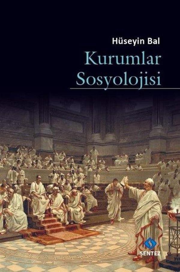 Kurumlar Sosyolojisi - Sentez Yayıncılık - Image 1