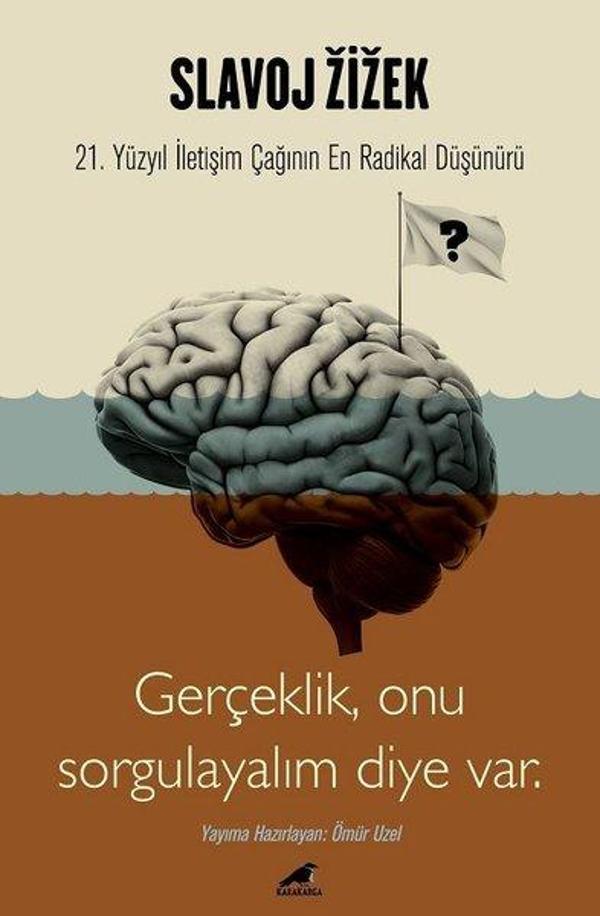 Slavoj Zizek - Gerçeklik Onu Sorgulayalım Diye Var - Karakarga - Image 1