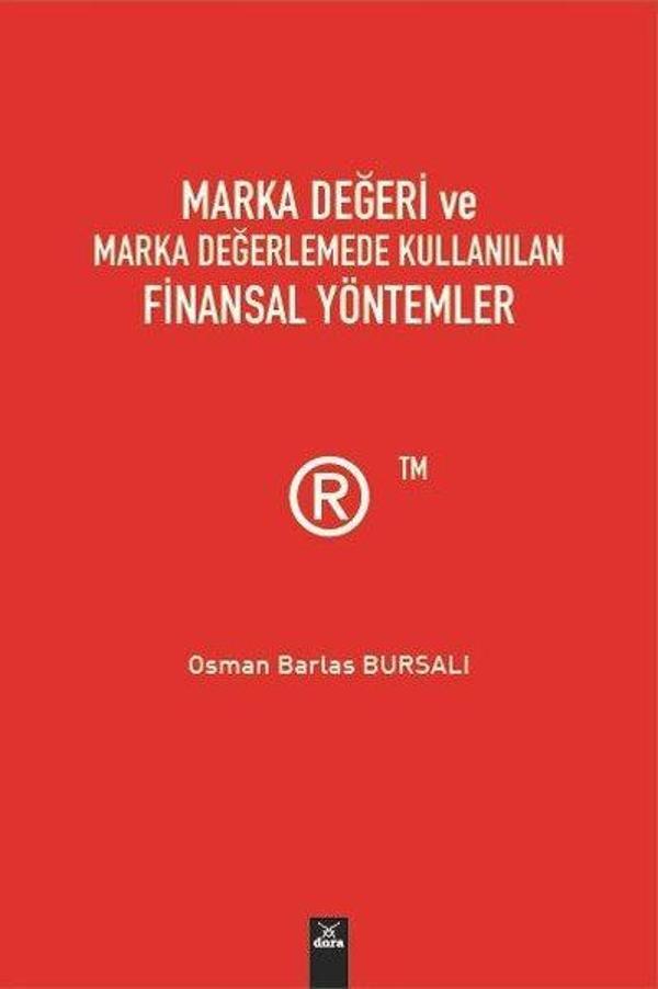 Marka Değeri ve Marka Değerlemede Kullanılan Finansal Yöntemler - Dora Yayıncılık - Image 1