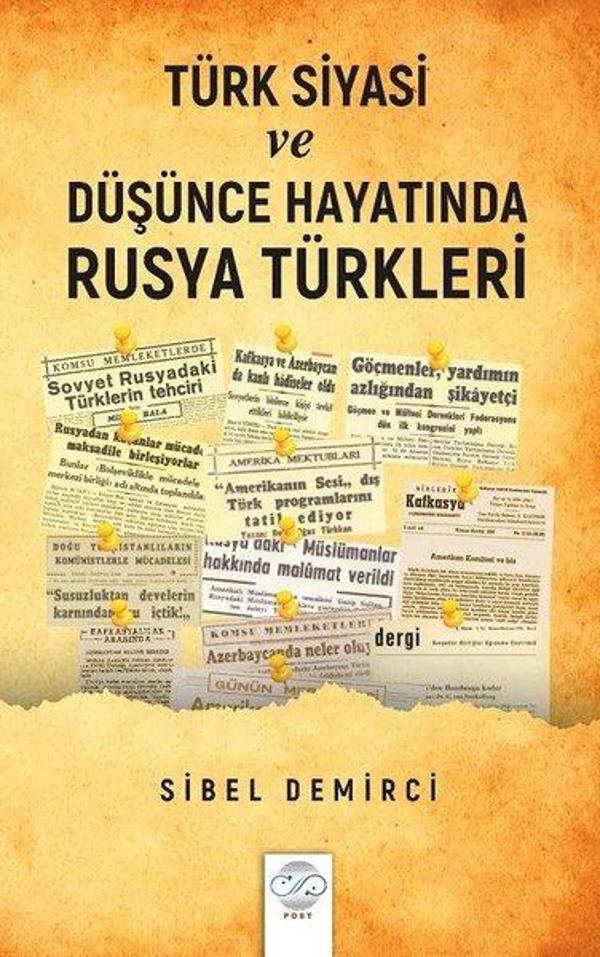 Türk Siyasi ve Düşünce Hayatında Rusya Türkleri - Post Yayın - Image 1