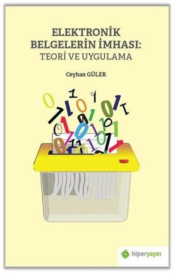 Elektronik Belgelerin İmhası: Teori ve Uygulama - Hiperlink - Image 1