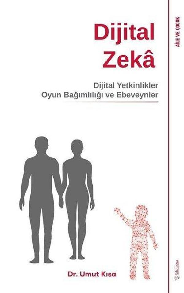 Dijital Zeka - Dijital Yetinlikler Oyun Bağımlılığı ve Ebeveynler - Sola Unitas - Image 1