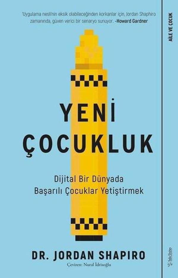 Yeni Çocukluk - Dijital Bir Dünyada Başarılı Çocuklar Yetiştirmek - Sola Unitas - Image 1