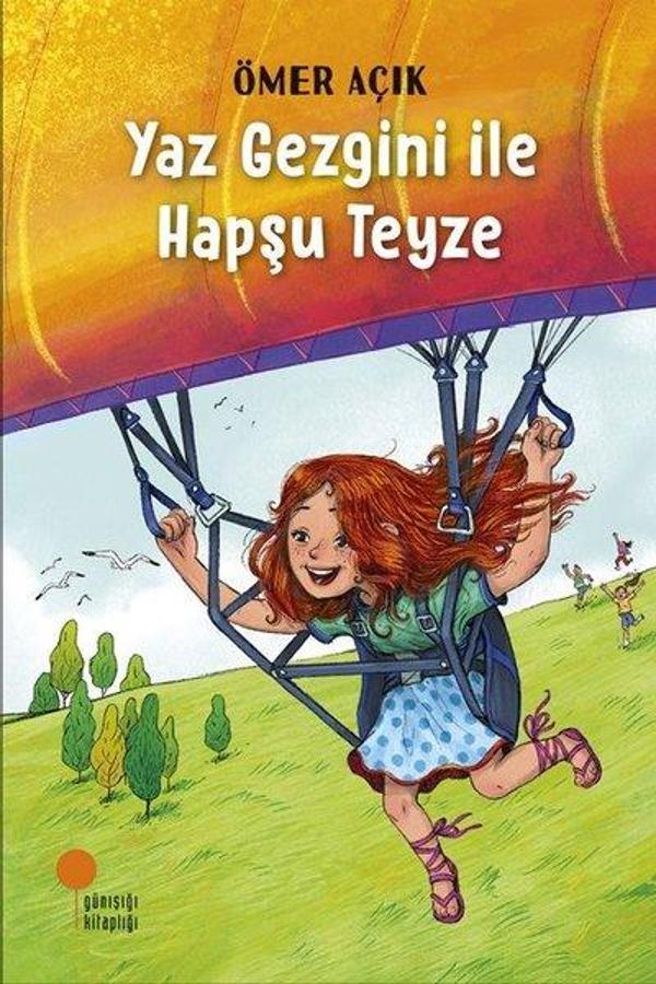 Yaz Gezgini ile Hapşu Teyze - Günışığı Kitaplığı - Image 1