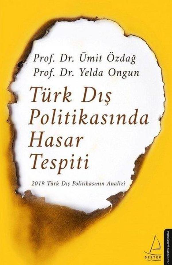 Türk Dış Politikasında Hasar Tespiti - 2019 Türk Dış Politikasının Analizi - Destek Yayınları - Image 1