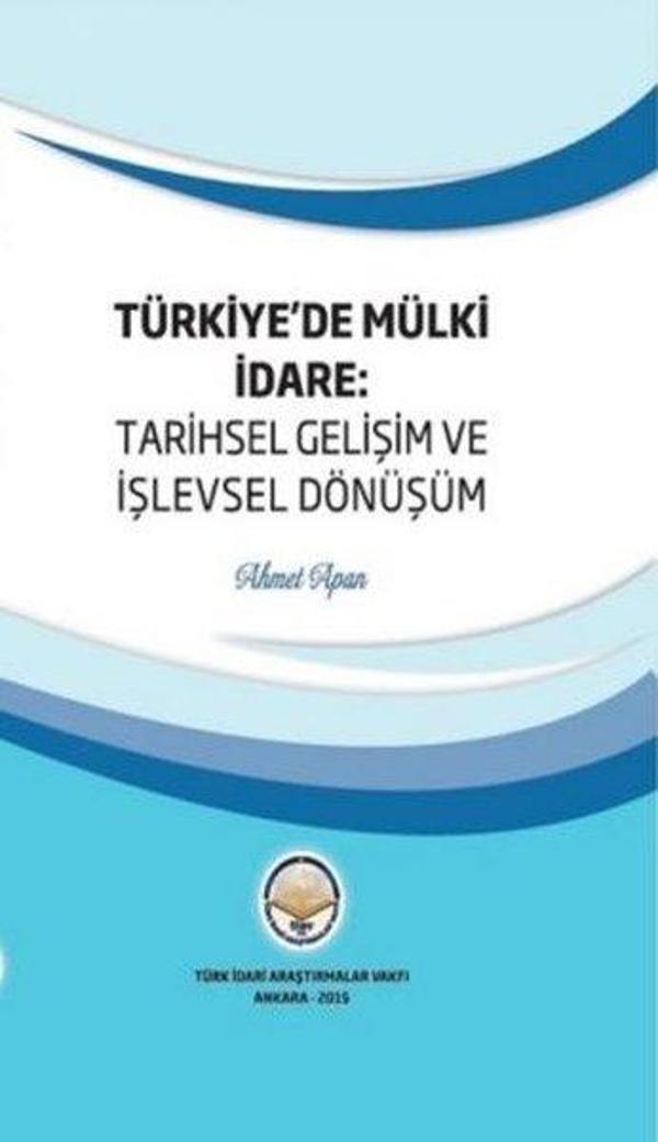 Türkiye'de Mülki İdare: Tarihsel Gelişim ve İşlevsel Dönüşüm - TİAV - Image 1