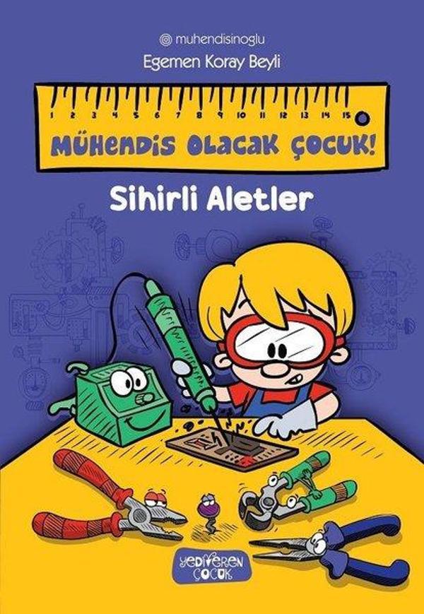 Sihirli Aletler - Mühendis Olacak Çocuk! - Yediveren Çocuk - Image 1