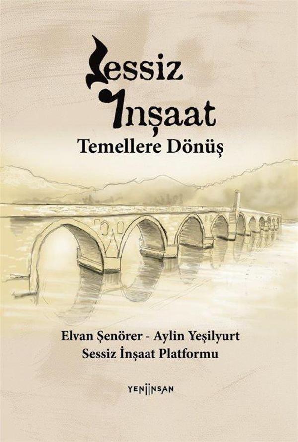 Sessiz İnşaat - Temellere Dönüş - Yeni İnsan Yayınevi - Image 1