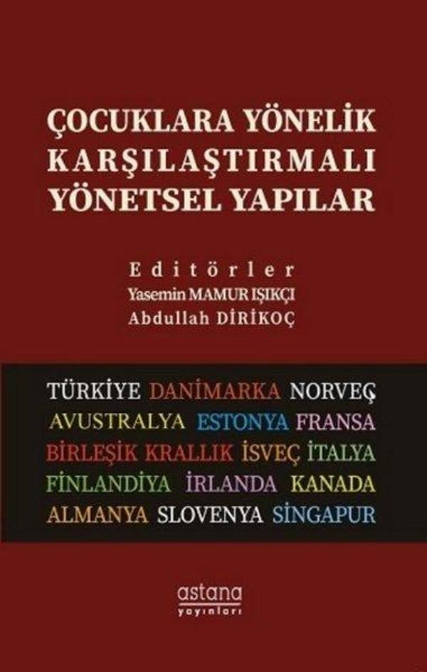 Çocuklara Yönelik Karşılaştırmalı Yönetsel Yapılar - Astana Yayınları - Image 1