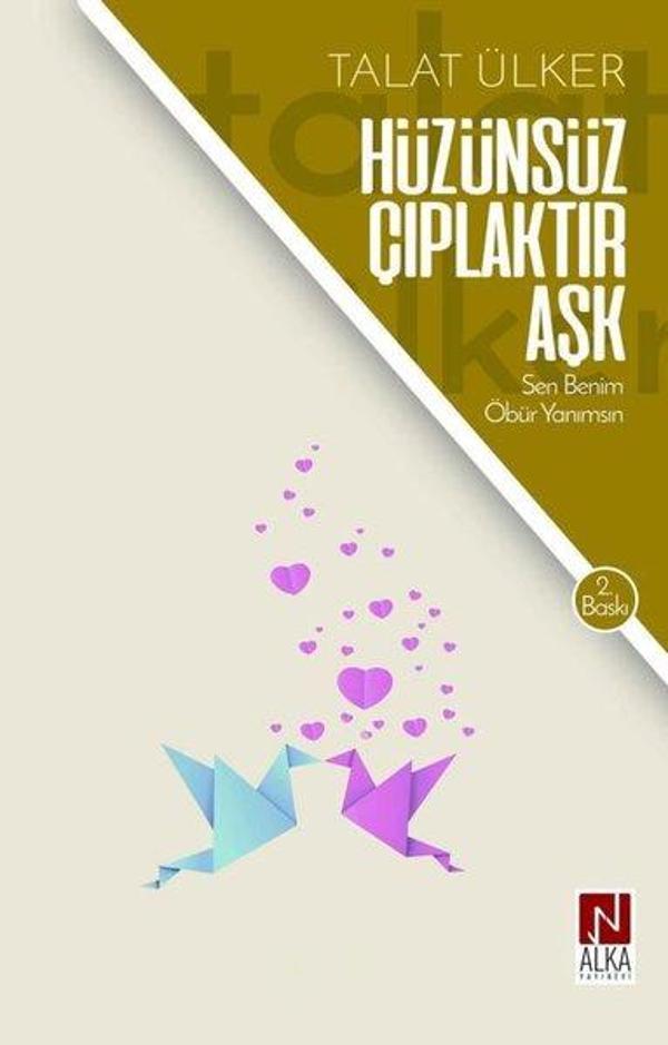 Hüzünsüz Çıplaktır Aşk - Alka Yayınevi - Image 1