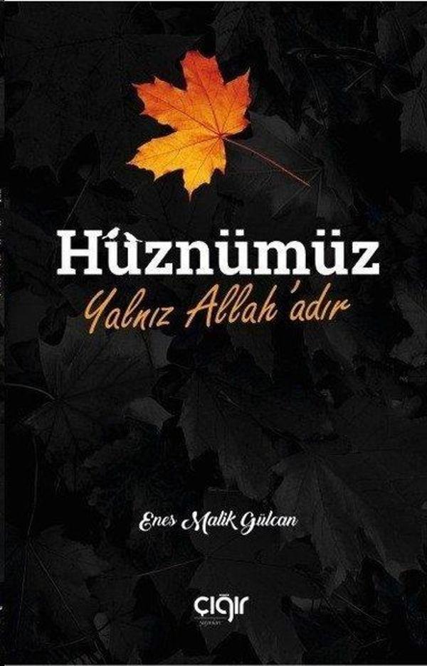 Hüznümüz Yalnız Allah'adır - Çığır Yayınları - Image 1