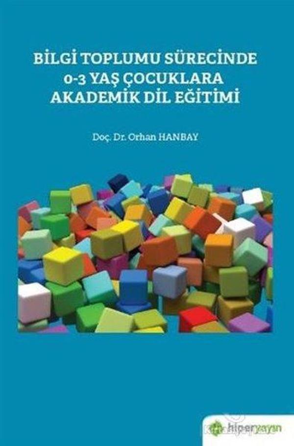 Bilgi Toplumu Sürecinde 0-3 Yaş Çocuklara Akademik Dil Eğitimi - Hiperlink - Image 1