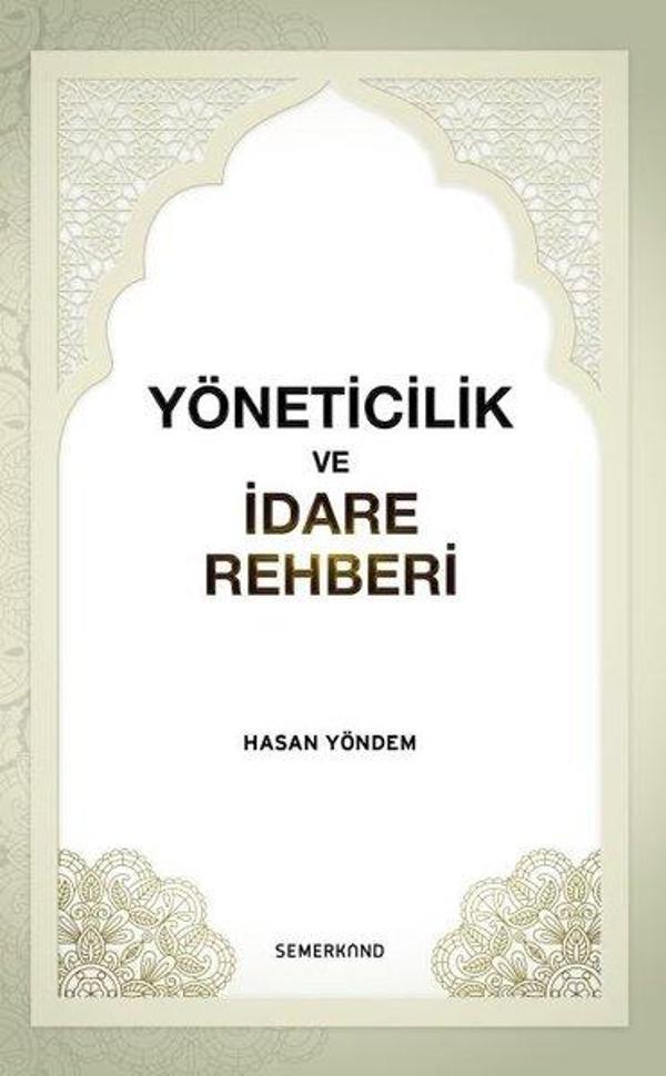 Yöneticilik ve İdare Rehberi - Semerkand Yayınları - Image 1