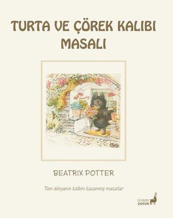 Turta ve Çörek Kalıbı Masalı - Tüm Dünyanın Kalbini Kazanmış Masallar - Everest Yayınları - Image 1