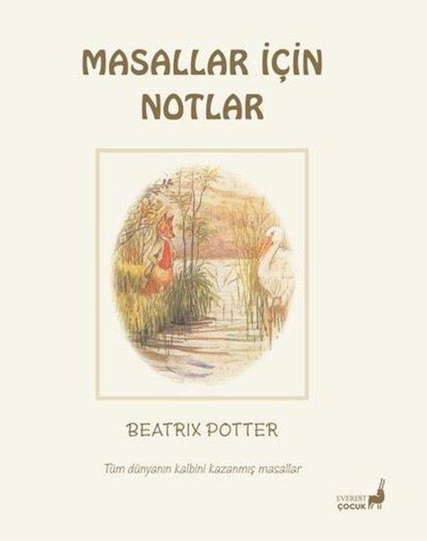 Masallar İçin Notlar - Tüm Dünyanın Kalbini Kazanmış Masallar - Everest Yayınları - Image 1