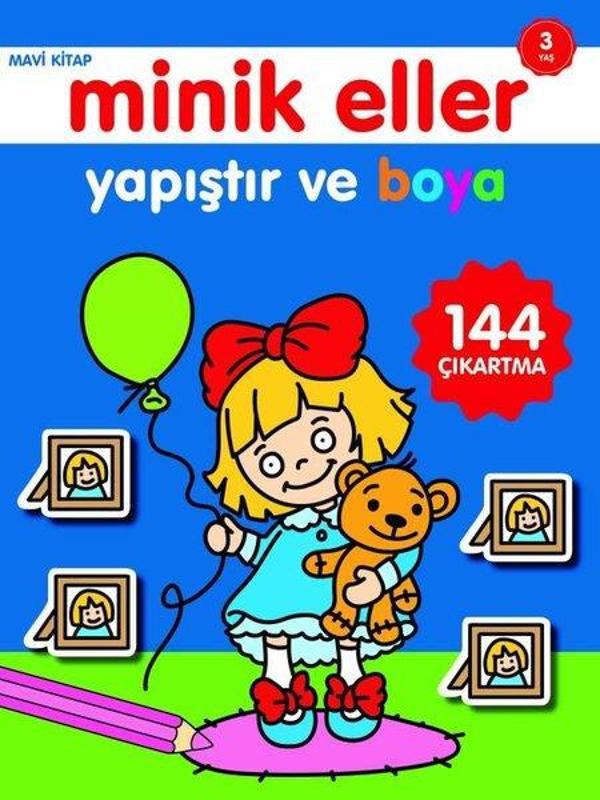 Minik Eller Yapıştır ve Boya Mavi Kitap 3 Yaş - 0-6 Yaş Yayınları - Image 1