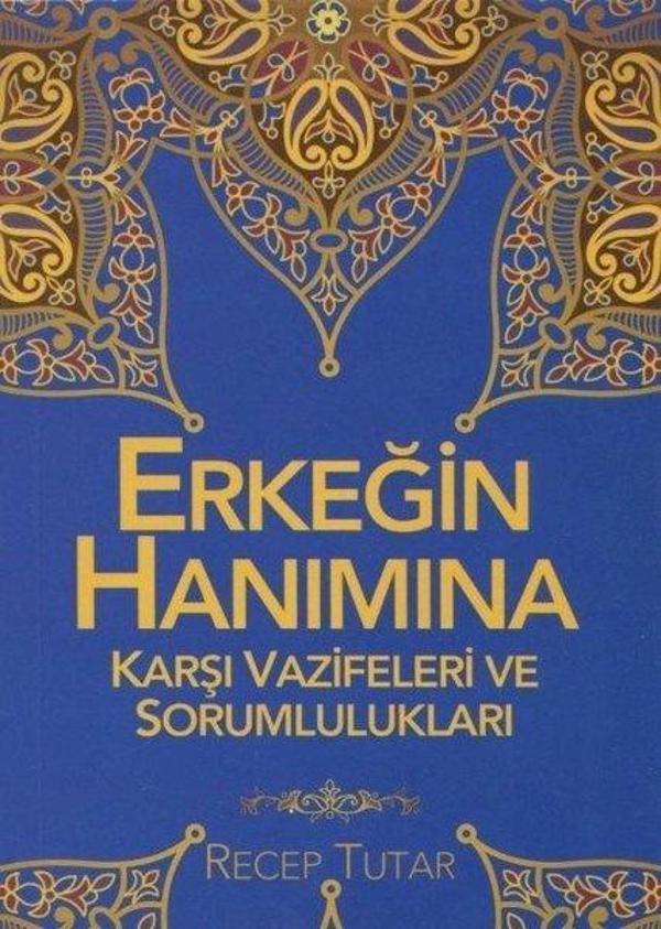 Erkeğin Hanımına Karşı Vazifeleri ve Sorumlulukları - Rabbani Yayınevi - Image 1