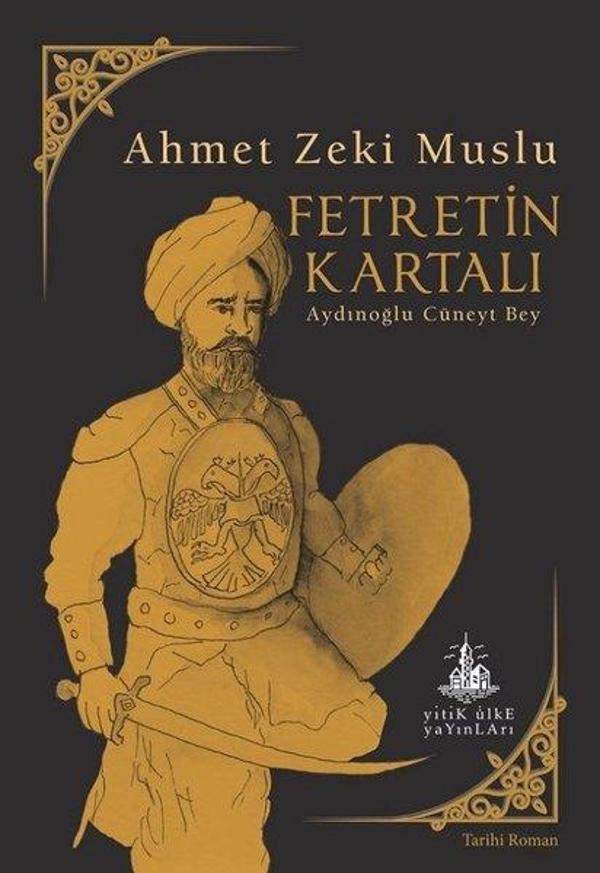 Fetretin Kartalı Aydınoğlu Cüneyt Bey - Yitik Ülke Yayınları - Image 1