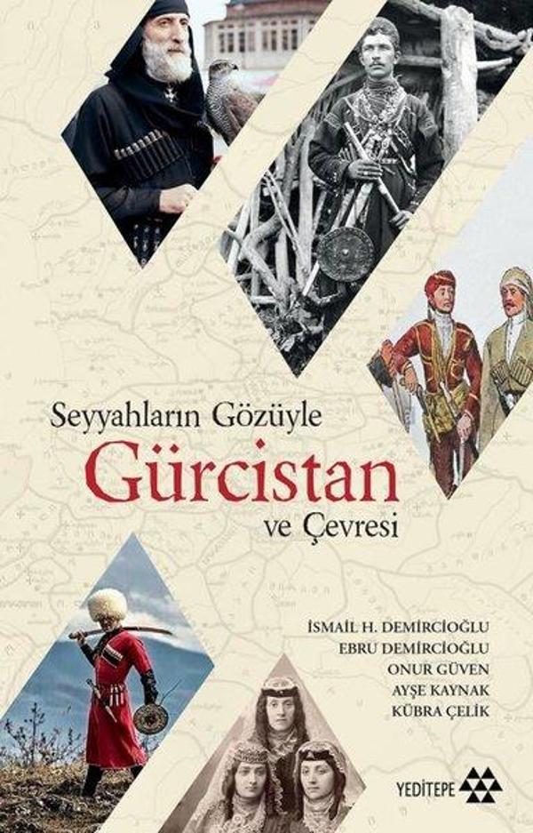 Seyyahların Gözüyle Gürcistan ve Çevresi - Yeditepe Yayınevi - Image 1