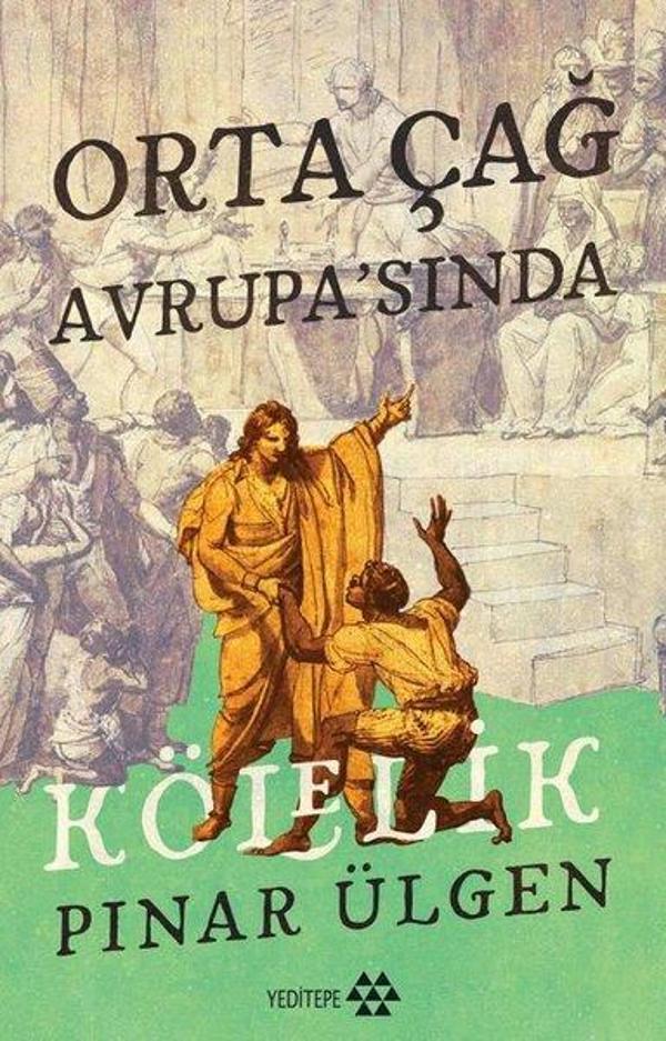 Orta Çağ Avrupası'nda Kölelik - Yeditepe Yayınevi - Image 1