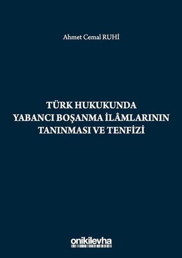 Türk Hukukunda Yabancı Boşanma İlamlarının Tanınması ve Tenfizi - On İki Levha Yayıncılık - Image 1