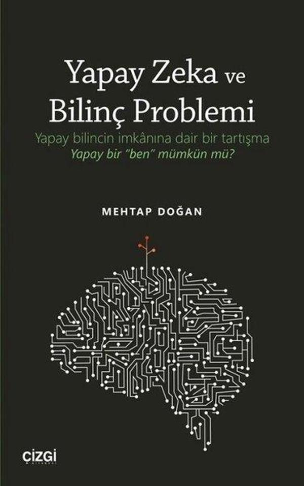 Yapay Zeka ve Bilinç Problemi - Çizgi Kitabevi - Image 1