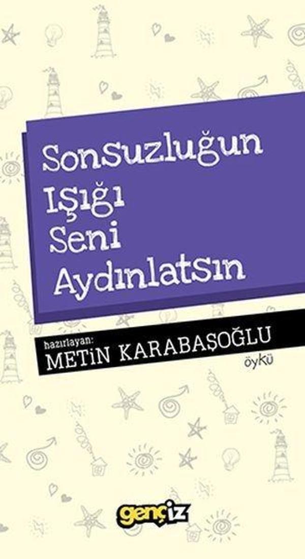 Sonsuzluğun Işığı Seni Aydınlatsın - İz Yayıncılık - Image 1