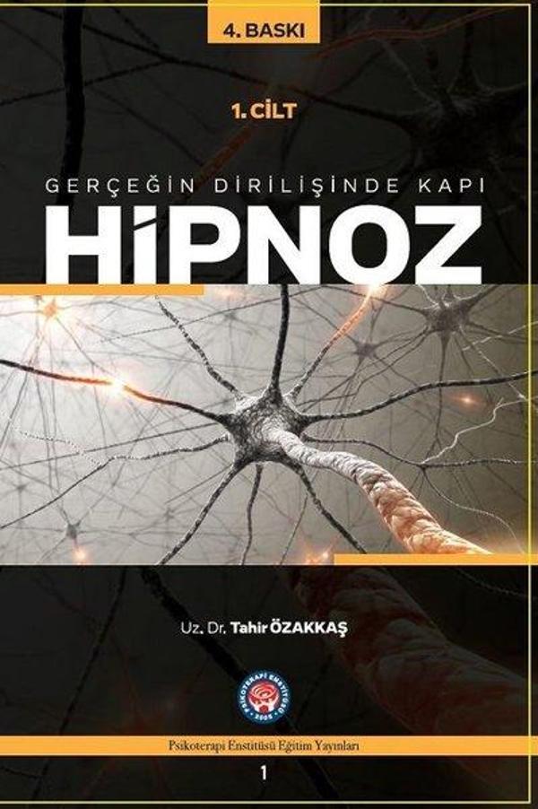 Gerçeğin Dirilişine Kapı Hipnoz 1. Cilt - Psikoterapi Enstitüsü - Image 1