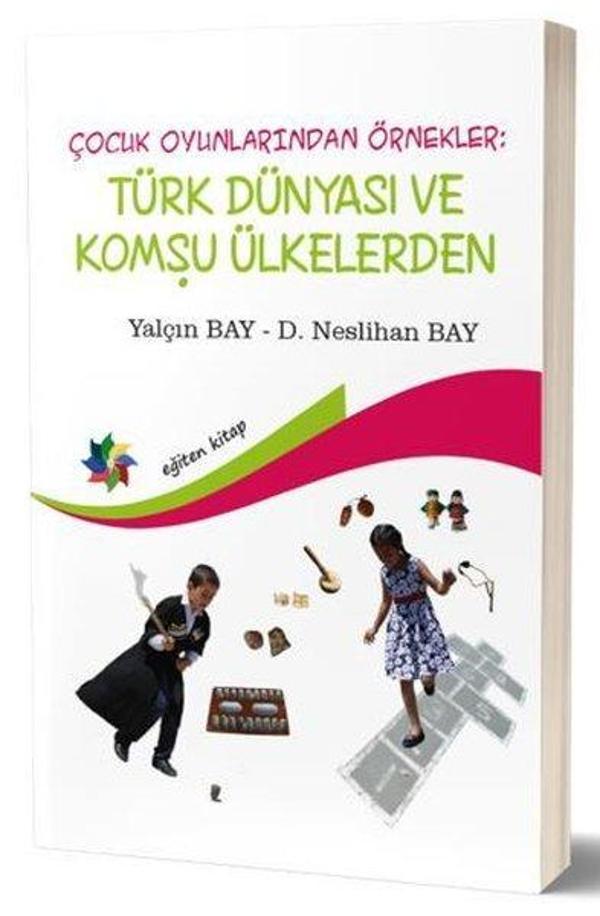 Türk Dünyası ve Komşu Ülkelerden-Çocuk Oyunlarından Örnekler - Eğiten Kitap - Image 1