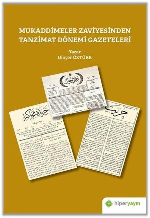 Mukaddimeler Zaviyesinden Tanzimat Dönemi Gazeteleri - Hiperlink - Image 1