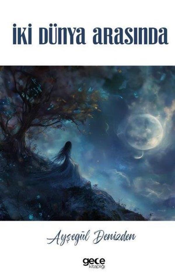 İki Dünya Arasında - Gece Kitaplığı - Image 1