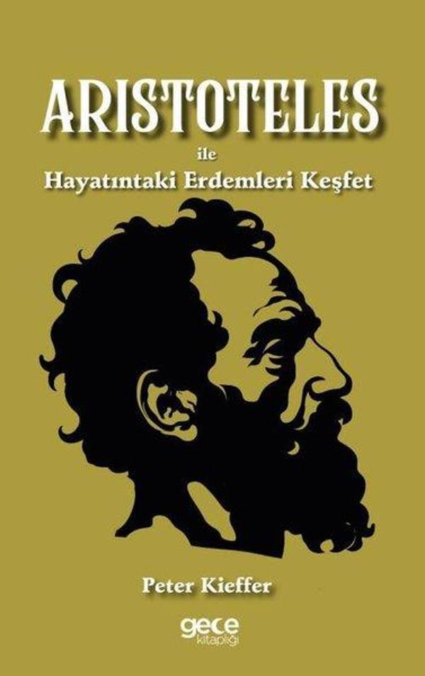 Aristoteles İle Hayatındaki Erdemleri Keşfet - Gece Kitaplığı - Image 1