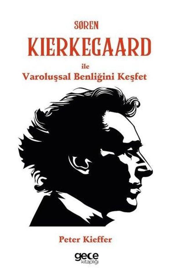 Soren Kierkegaard İle Varoluşsal Benliğini Keşfet - Gece Kitaplığı - Image 1