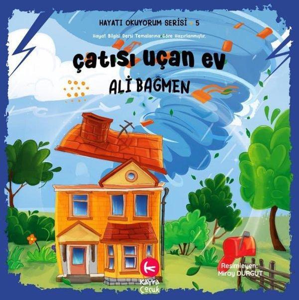 Çatısı Uçan Ev - Hayatı Okuyorum Serisi 5 - Kayra Çocuk - Image 1
