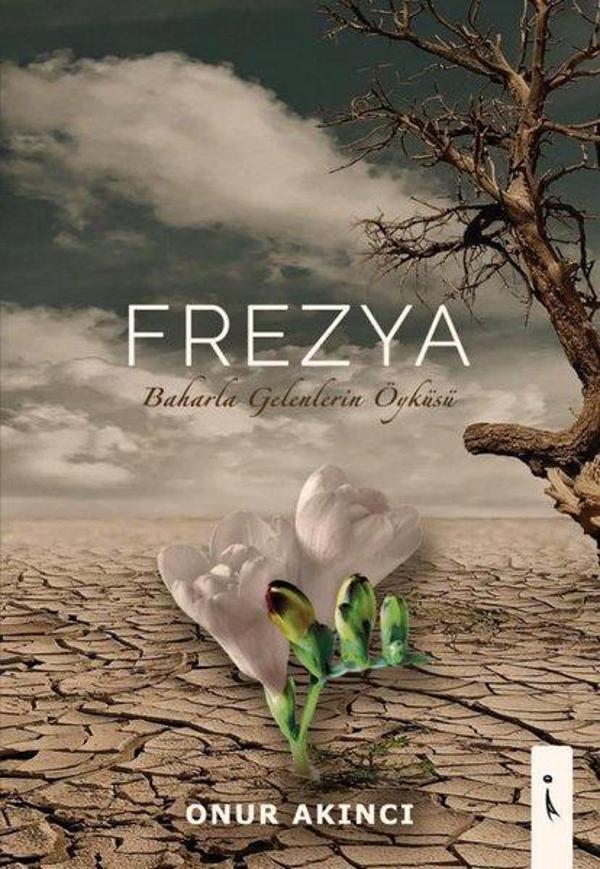 Frezya - Baharla Gelenlerin Öyküsü - İkinci Adam Yayınları - Image 1